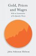 Gold, Prices and Wages - With an... - Bild 1