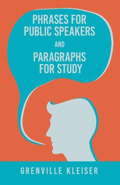 Phrases for Public Speakers and Paragraphs for Study - Kleiser, Grenville
