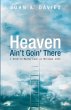 Heaven Ain't Goin' There - Bild 1
