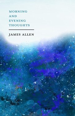 Morning and Evening Thoughts - Allen, James; Hamblin, Henry Thomas