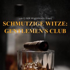 Schmutzige Witze: Gentlemen's Club (MP3-Download) - Der Spassdigga,