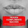 Frauen Komplimente Machen (MP3-Download) - Bild 1