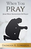 When You Pray (eBook, ePUB)