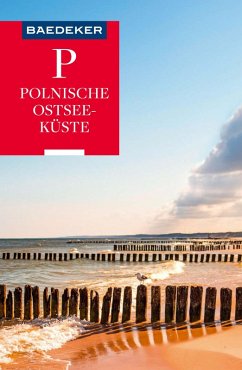 Baedeker Reiseführer Polnische Ostseeküste, Masuren, Danzig (eBook, PDF) - Schulze, Dieter; Gawin, Izabella