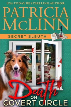 Death on Covert Circle (Secret Sleuth, Book 4) (eBook, ePUB) - Mclinn, Patricia