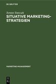Situative Marketingstrategien (eBook, PDF)