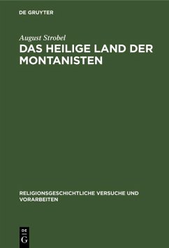 Das heilige Land der Montanisten (eBook, PDF) - Strobel, August