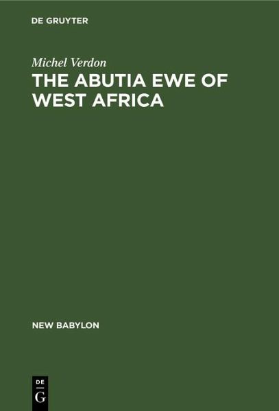 The Abutia Ewe of West Africa (eBook, PDF)
