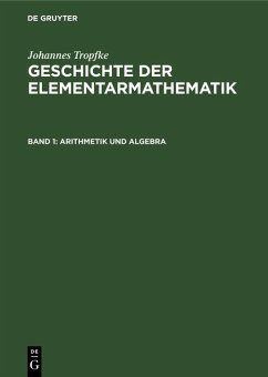Arithmetik und Algebra (eBook, PDF) - Tropfke, Johannes
