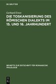 Die Toskanisierung des römischen Dialekts im 15. und 16. Jahrhundert (eBook, PDF)