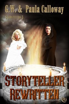 Storyteller Rewritten (eBook, ePUB) - Calloway, G. W.; Calloway, Paula
