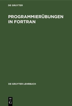 Programmierübungen in FORTRAN (eBook, PDF)