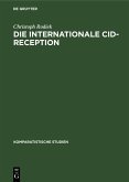 Die internationale Cid-Reception (eBook, PDF)