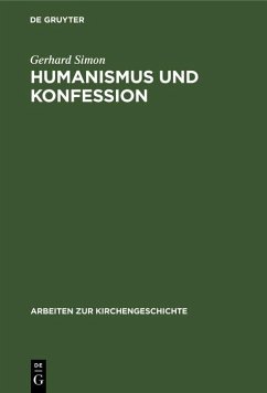 Humanismus und Konfession (eBook, PDF) - Simon, Gerhard