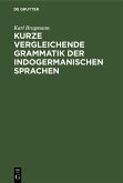 Kurze vergleichende Grammatik der indogermanischen Sprachen (eBook, PDF)