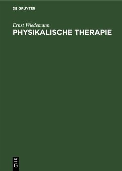 Physikalische Therapie (eBook, PDF) - Wiedemann, Ernst