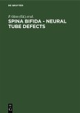 Spina bifida - neural tube defects (eBook, PDF)