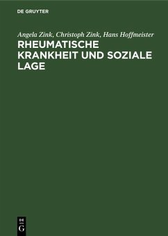 Rheumatische Krankheit und soziale Lage (eBook, PDF) - Zink, Angela; Zink, Christoph; Hoffmeister, Hans