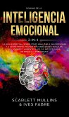 Dominio De La Inteligencia Emocional 2 en 1: La Guía Espiritual Sobre Cómo Analizar A Sas Personas y a Usted Mismo. Mejore Sus Habilidades Sociales, Relaciones y Aumente Su EQ 2.0 (eBook, ePUB)
