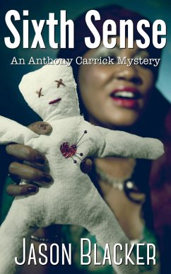 Sixth Sense (An Anthony Carrick Mystery, #6) (eBook, ePUB) - Blacker, Jason