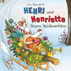 Henri und Henriette feiern Weihnachten / Henri und Henriette Bd.2 (MP3-Download) - Neudert, Cee
