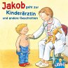 Jakob geht zur Kinderärztin - Jakob... - Bild 1