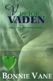 V is for Vaden: The Love Brothers Saga #3 (eBook, ePUB)