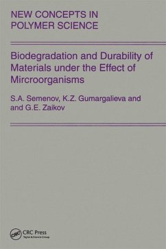 Biodegradation and Durability of Materials under the Effect of Microorganisms (eBook, PDF) - Zaikov, Gennady; Semenov; Gumargalieva