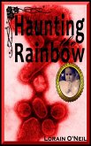 Haunting the Rainbow (eBook, ePUB)