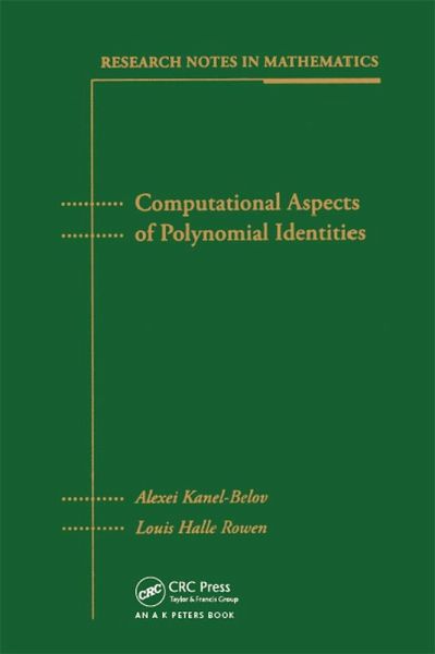 Computational Aspects of Polynomial Identities (eBook, PDF) Computational Aspects of Polynomial Identities (eBook, PDF)
