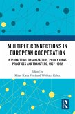 Multiple Connections in European Cooperation (eBook, PDF) Multiple Connections in European Cooperation (eBook, PDF)