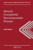 Almost Completely Decomposable Groups (eBook, PDF)