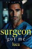 A Surgeon Got Me: Luca (eBook, ePUB)