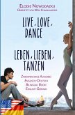 Leben, Lieben, Tanzen / Live, Love, Dance (Zweisprachige Ausgabe: Englisch-Deutsch) (eBook, ePUB)