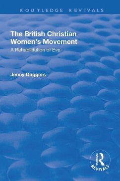 The British Christian Women's Movement (eBook, PDF) - Daggers, Jenny