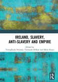 Ireland, Slavery, Anti-Slavery and Empire (eBook, PDF)