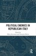Political Enemies in Republican Italy... - Bild 1