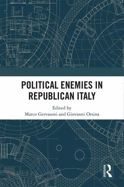 Cover Political Enemies in Republican Italy (eBook, PDF)