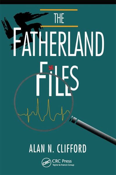 The Fatherland Files (eBook, PDF) The Fatherland Files (eBook, PDF)