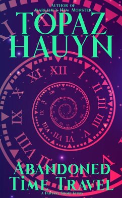 Cover Abandoned Time Travel (eBook, ePUB)