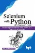 Selenium with Python - A Beginner's... - Bild 1