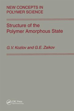 Structure of the Polymer Amorphous State (eBook, PDF) - Kozlov; Zaikov, Gennady