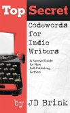 Top Secret Codewords for Indie Writers (Codewords for Writers, #1) (eBook, ePUB)