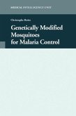 Genetically Modified Mosquitoes for Malaria Control (eBook, PDF)