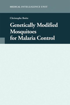 Genetically Modified Mosquitoes for Malaria Control (eBook, PDF) - Boete, Christophe
