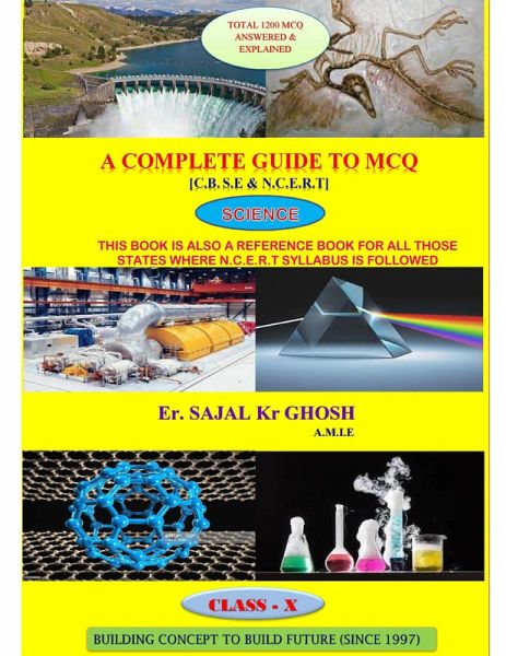 A Complete Guide to M.C.Q,Science (C.B.S.E & N.C.E.R.T) Class 10 (CBSE MCQ Series, #3) (eBook, ePUB) A Complete Guide to M.C.Q,Science (C.B.S.E & N.C.E.R.T) Class 10 (CBSE MCQ Series, #3) (eBook, ePUB)