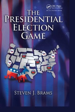 The Presidential Election Game (eBook, PDF) - Brams, Steven J.