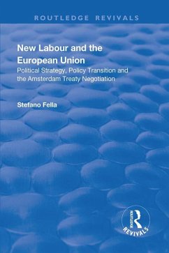 New Labour and the European Union (eBook, PDF) - Fella, Stefano