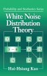White Noise Distribution Theory (eBook,... - Bild 1
