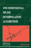 One Dimensional Spline Interpolation Algorithms (eBook, PDF)